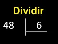Dividing 48 by 6 exact division How to divide 2 numbers