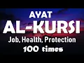 Download Lagu Ayatul Kursi 100 Times for Job, Health \u0026 Protection |MuslimKorner