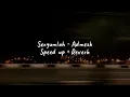 senyumlah - admesh speed up veris tik tok..