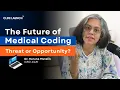 Will AI Replace Medical Coders The Truth About AI in Medical Coding
