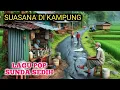Download Lagu KUMPULAN LAGU POP SUNDA SEDIH !! TERBAYANG KAMPUNG HALAMAN