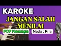 Download Lagu Karoke || JANGAN SALAH MENILAI || Nada Pria || Pop Nostalgia