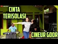 Download Lagu CINTA TERISOLASI || TEPAK KENDANG BAH OTEK MEMANG MANTUL || CINEUR GDOR || EDISI LATIHAN