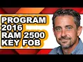 How to Program 2016 Ram 2500 Key Fob Easy Method