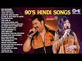 Lagu 90s Hindi Songs | Kumar Sanu Alka Yagnik Song | 90s Hindi Gane | Evergreen Bollywood Hits Jukebox
