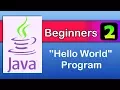 java beginners 2 hello world - Java tutorials