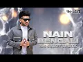 Lagu Guru Randhawa: Nain Bengali (Remix) - DJ Ankish 2022 | David Zennie | Vee | Bhushan Kumar