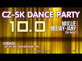Download Lagu CZ - SK Dance Party 10.0 (by Deejay-jany) ( 2022 )