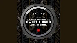 eltonnick feat vivian olang sweet things main mix 