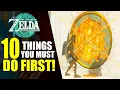 10 Things You Must Do First in Zelda Tears of the Kingdom