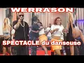 Lagu WERR@SON les danseuses   SPECTACLE 