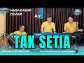 Download Lagu Tak setia karaoke nada cewek Am Versi dangdut bajidor