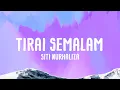 Download Lagu Siti Nurhaliza - Tirai Semalam（Official Lyric Video)