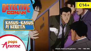 DETECTIVE CONAN: KASUS-KASUS DI KERETA - COMBINED EPISODE