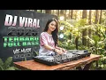 Lagu DJ VIRAL TERBARU 2025 🎵FULL BASS 🔥 DJ KAU TIGAKAN AKU • DJ VIE