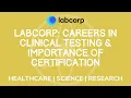 Labcorp Careers in Clinical Testing Importance of Certification