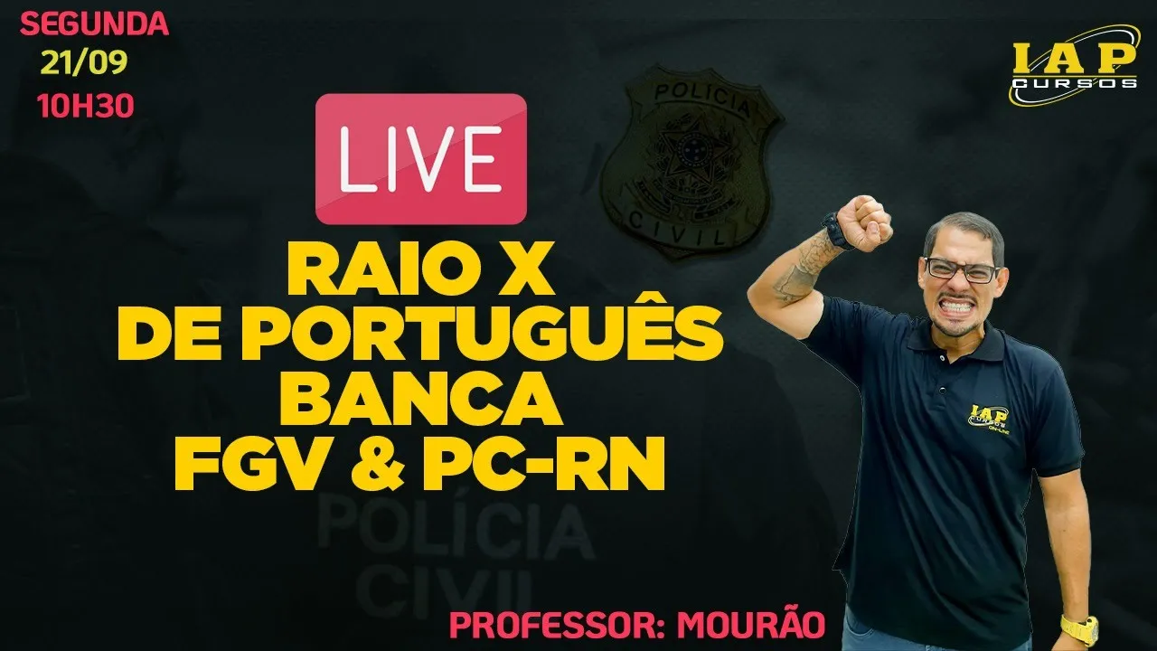 LIVE: LÍNGUA PORTUGUESA - RAIO X BANCA FGV / PC-RN.