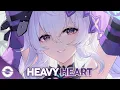 Download Lagu Nightcore - Heavy Heart (Lyrics)