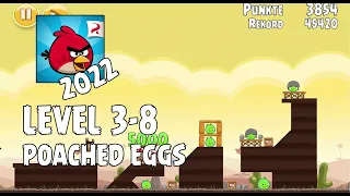Angry Birds 2022 Poached Eggs Level 3 8 3 Star Walkthrough 