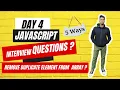 Day 4 Remove duplicate element from an Array - 5 Amazing Techniques JS Interview Q