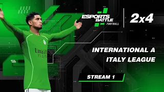 2026-03-30 - International A and Italy League ESportsBattle eFootball Stream 1