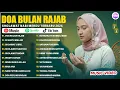 Lagu SHOLAWAT DOA BULAN RAJAB - DOA RAJAB | SHOLAWAT NABI MERDU TERBARU 2026 MENYAMBUT BULAN RAJAB 1447 H