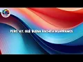 Pues Que Le Hago - Chuyin (Lyrics)