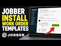 How to install work order templates with Jobber - Step By Step
