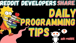Reddit Developers Share Most Important Daily Programming Things learnprogramming
