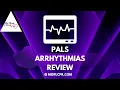 AHA PALS ARRHYTHMIAS REVIEW