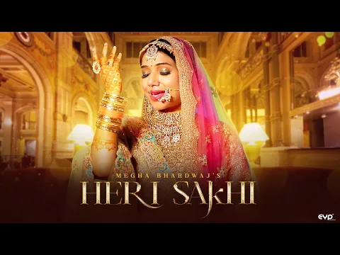 Download MP3 Heri Sakhi : Megha Bhardwaj (Official Video) | Kailash Kher | Kunaal Vermaa | Jackie Vanjari