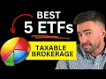 CONFIRMED 5 Best ETFs for Taxable Brokerage 2026 Buy Hold FOREVER