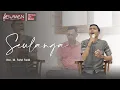 Download Lagu SEULANGA - M. Fahri Fadli (Official Live Music) | Secawan Production
