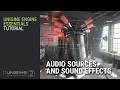 Audio Sources and Sound Effects - UNIGINE 2 Engine Essentials