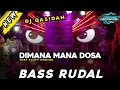 Download Lagu DJ QASIDAH DIMANA MANA DOSA - TRAP PARTY BASS RUDAL