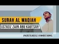 Download Lagu BEAUTIFUL VOICE || SURAH AL WAQIAH || ZAIN ABU KAUTSAR