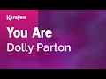 Download Lagu You Are - Dolly Parton | Karaoke Version | KaraFun