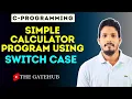 Simple Calculator Program using Switch Case C programming