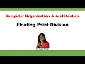 Floating Point Division Computer Organization and Architecture