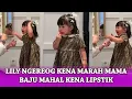 Lagu BIKIN PANIK...‼️ MAMA GIGI HISTERIS LIHAT LILY MAIN LIPSTIK SEBELUM KONDANGAN TAKUT KENA BAJU