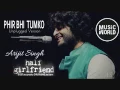 TUM MERE HO | Arijit Singh | Unplugged Version | Arijit Singh, Shashaa T Mithoon