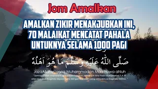 amalkan zikir menakjubkan ini 70 malaikat mencatat pahala untuknya selama 1000 pagi