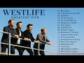 Westlife Greatest Hits 💖 Best 90s \u0026 2000s Romantic Songs | Full Album Playlist 2025/2026