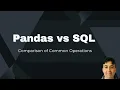 Pandas vs SQL for Data Analytics
