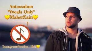 انت السلام Antassalam Maher Zain Vocals Only بدون موسيقى 