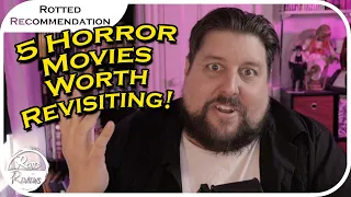 top 5 horror movies worth revisiting 