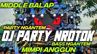 dj party nrotok mimpi anggun bass ngantem by hks project