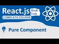 Pure Component in React js Complete react js Course in Urdu