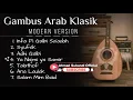 Download Lagu GAMBUS ARAB KLASIK VERSI MODERN
