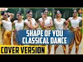 Lagu Shape Of You Classical Dance Cover Version | Samyuktha Shan